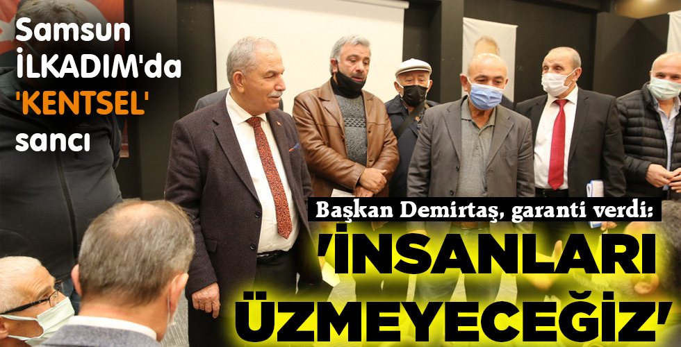 ‘İNSANLARI ÜZMEYECEĞİZ’