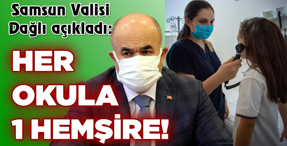 HER OKULA 1 HEMŞİRE!