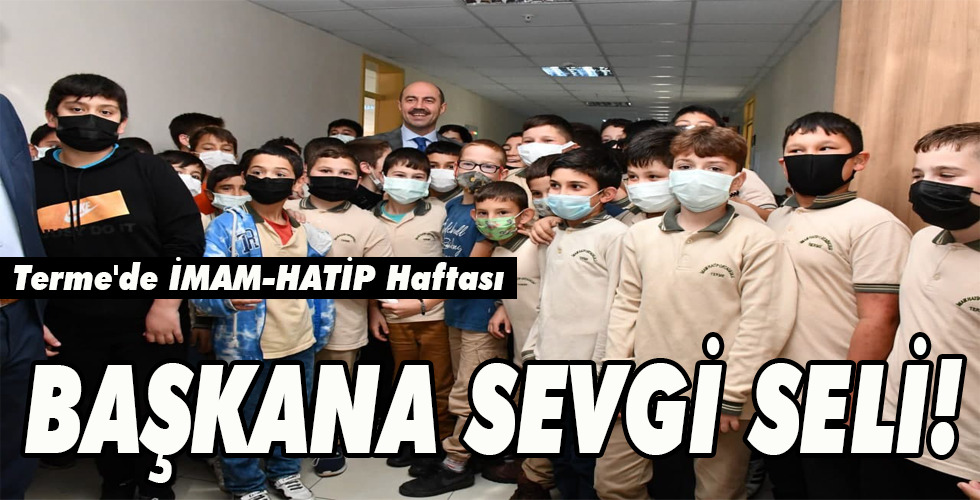 BAŞKANA SEVGİ SELİ!