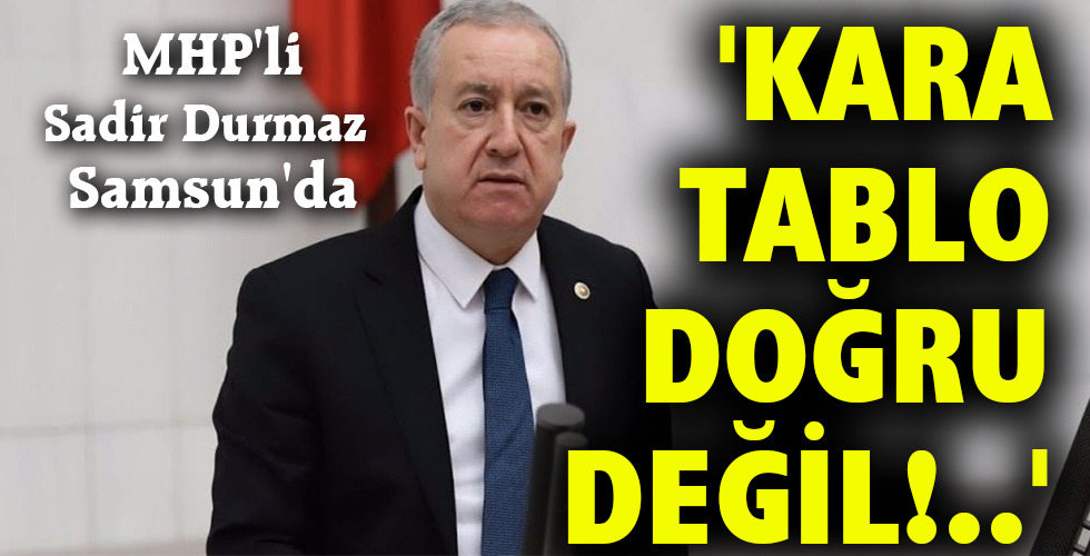‘KARA TABLO DOĞRU DEĞİL!..’