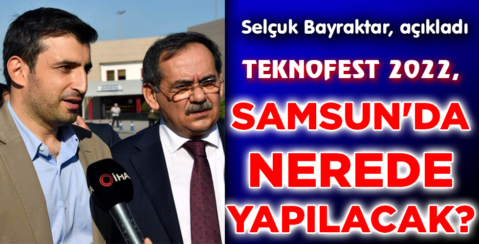 SAMSUN’DA NEREDE YAPILACAK?
