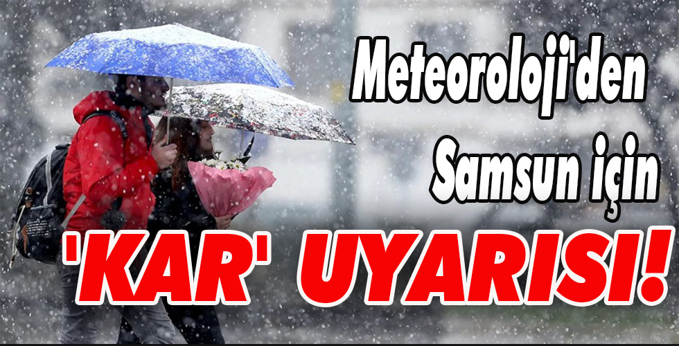 ‘KAR’ UYARISI!