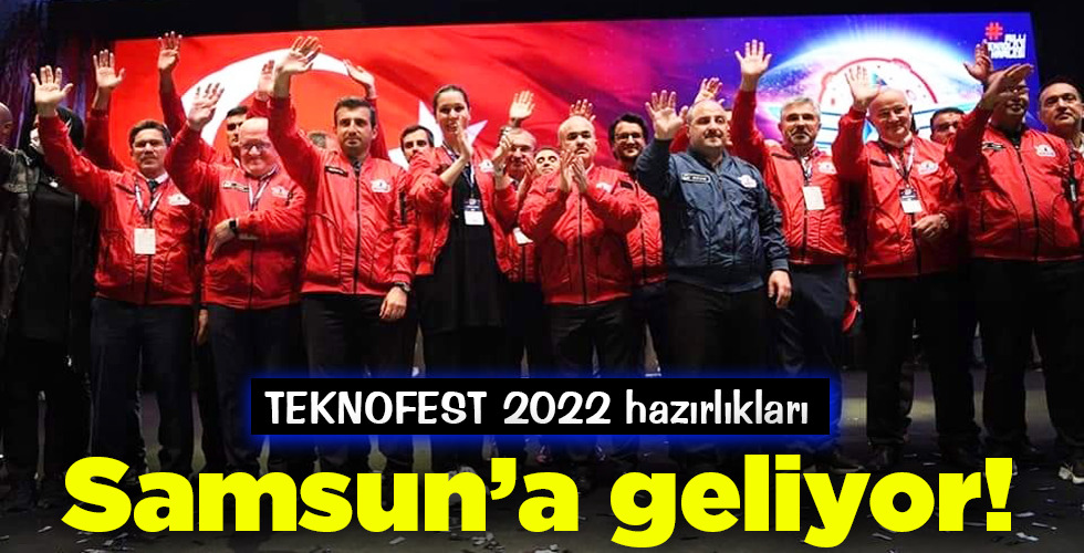 Samsun’a geliyor!