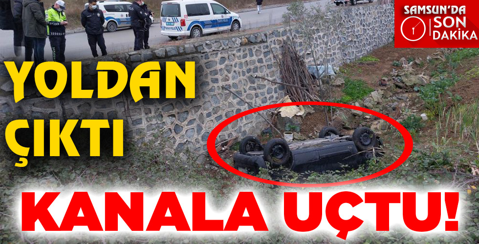 KANALA UÇTU!