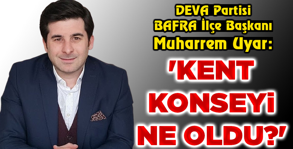 ‘KENT KONSEYİ NE OLDU?’