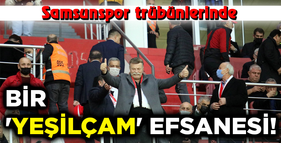 BİR ‘YEŞİLÇAM’ EFSANESİ!