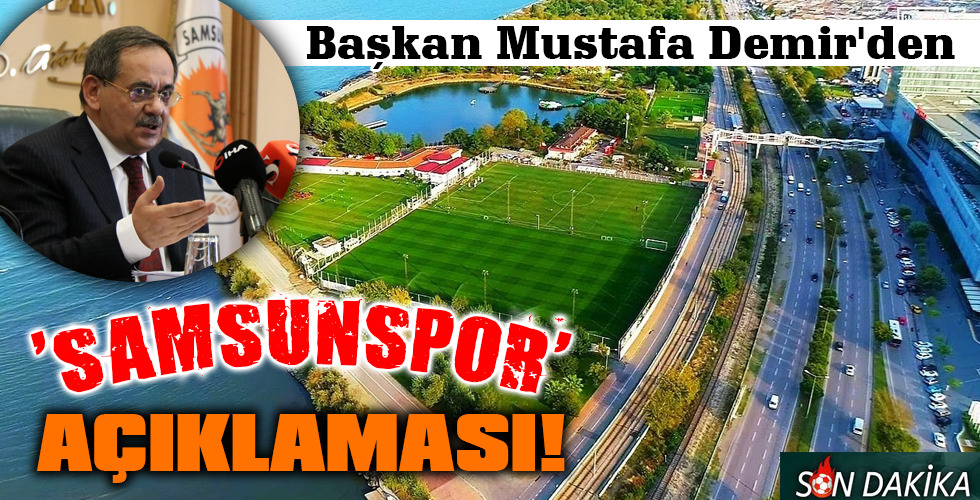 ‘SAMSUNSPOR’ AÇIKLAMASI!