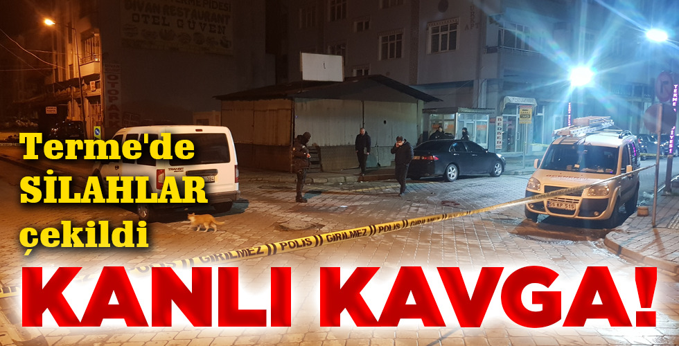 KANLI KAVGA!