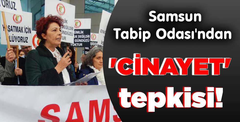 ‘CİNAYET’ tepkisi!