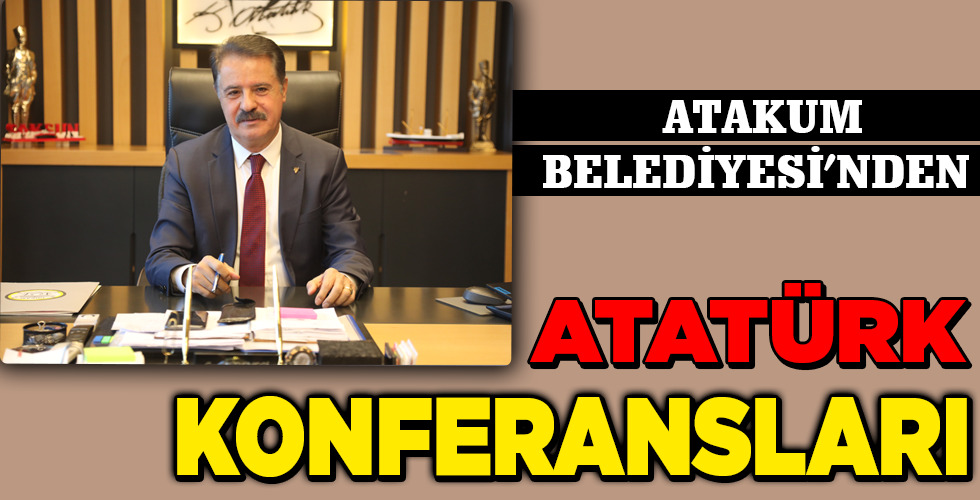 ATATÜRK KONFERANSLARI