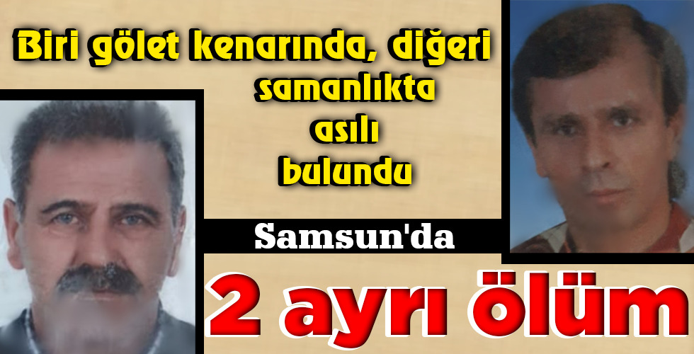 2 ayrı ölüm