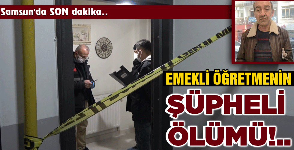 ŞÜPHELİ ÖLÜMÜ!..