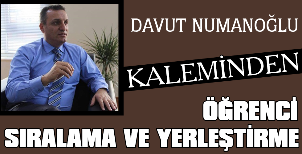 ÖĞRENCİ SIRALAMA VE YERLEŞTİRME