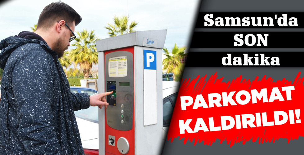 PARKOMAT KALDIRILDI!