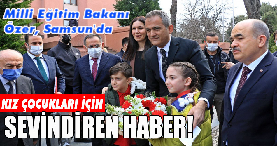 KIZ ÇOCUKLARI İÇİN SEVİNDİREN HABER!