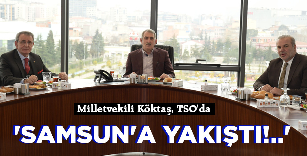 ‘SAMSUN’A YAKIŞTI!..’