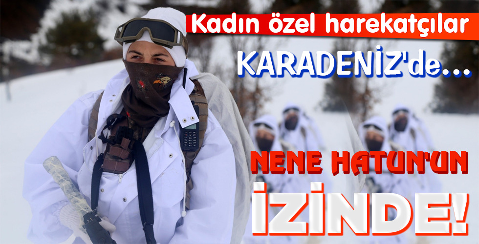 NENE HATUN’UN İZİNDE!