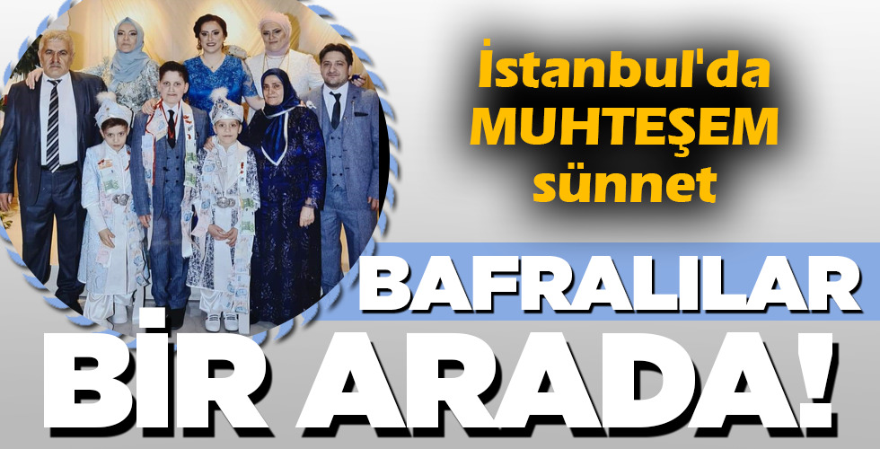 BAFRALILAR BİR ARADA!
