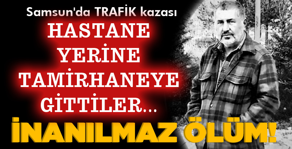 İNANILMAZ ÖLÜM!
