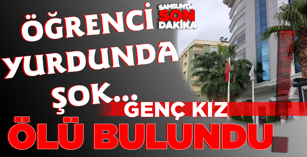 GENÇ KIZ  ÖLÜ BULUNDU!
