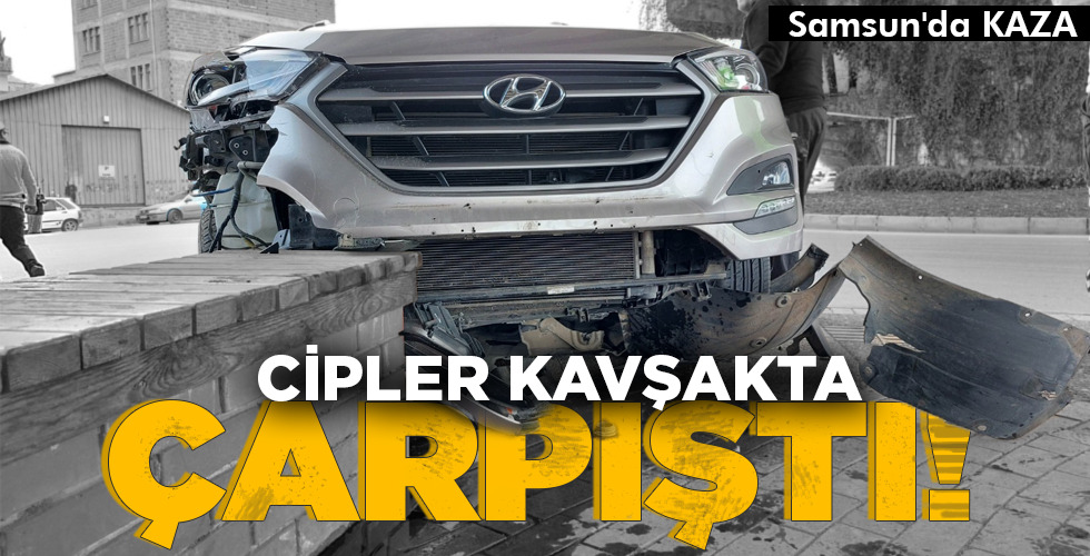 CİPLER KAVŞAKTA ÇARPIŞTI!