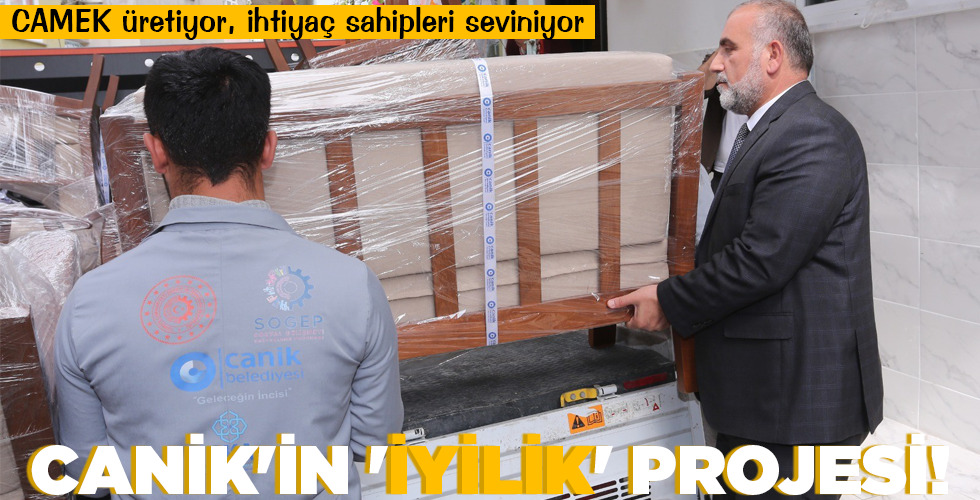 CANİK’İK ‘İYİLİK’ PROJESİ!