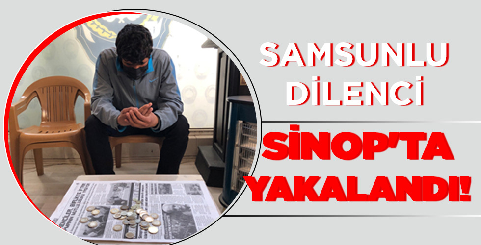 SİNOP’TA YAKALANDI!