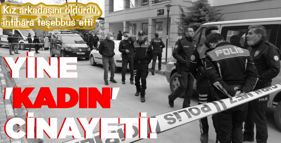YİNE ‘KADIN’ CİNAYETİ!