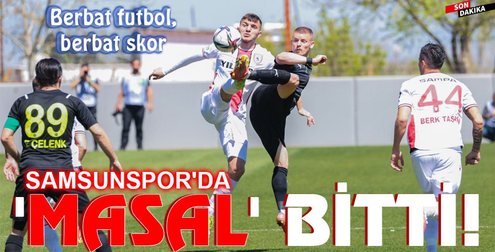 ‘MASAL’ BİTTİ!