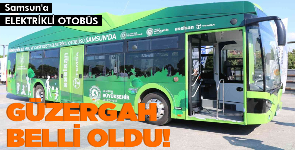 GÜZERGAH BELLİ OLDU!