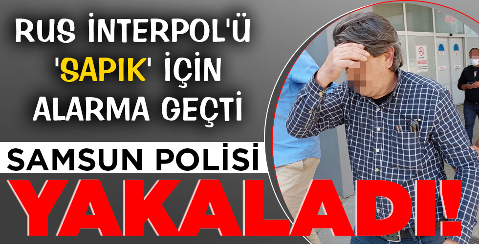 SAMSUN POLİSİ YAKALADI!