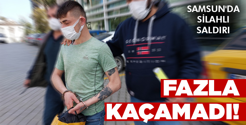 FAZLA KAÇAMADI!