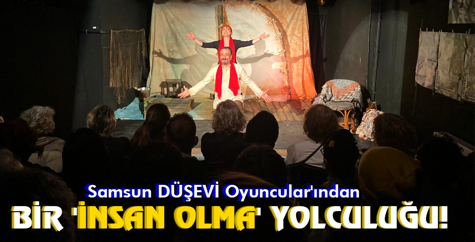 BİR ‘İNSAN OLMA’ YOLCULUĞU!