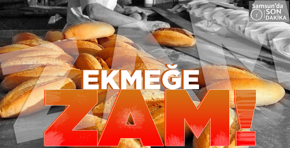 EKMEĞE ZAM!