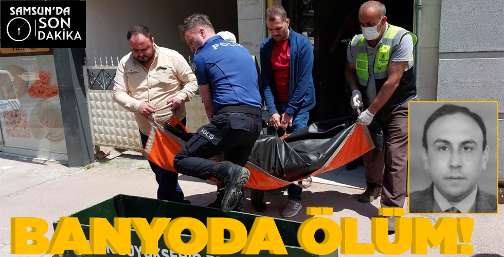 BANYODA ÖLÜM!