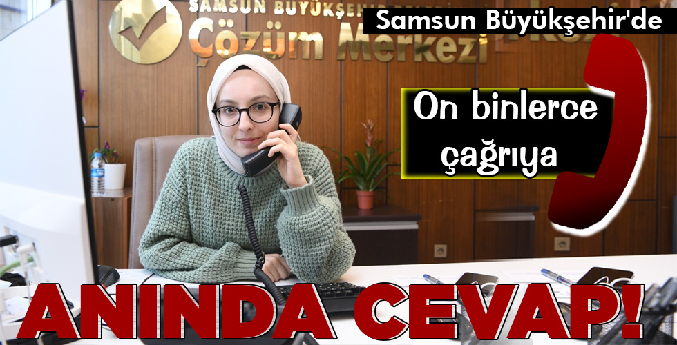 ANINDA CEVAP!