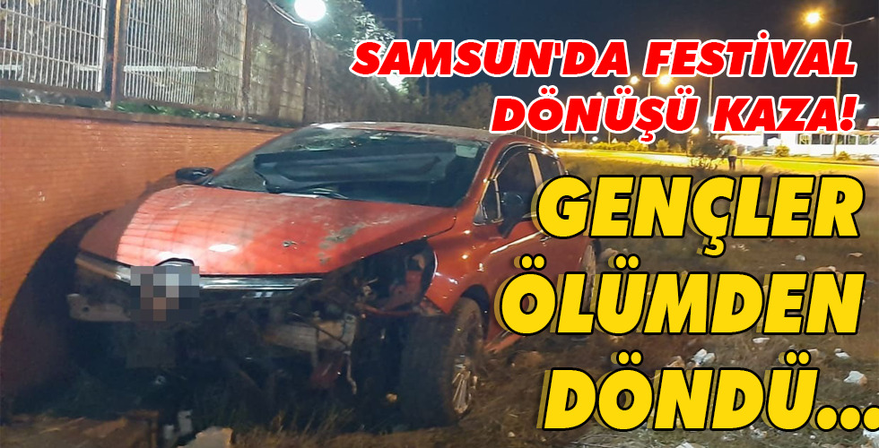 GENÇLER ÖLÜMDEN DÖNDÜ…