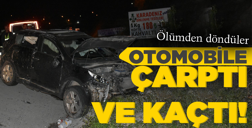 ÇARPTI VE KAÇTI!
