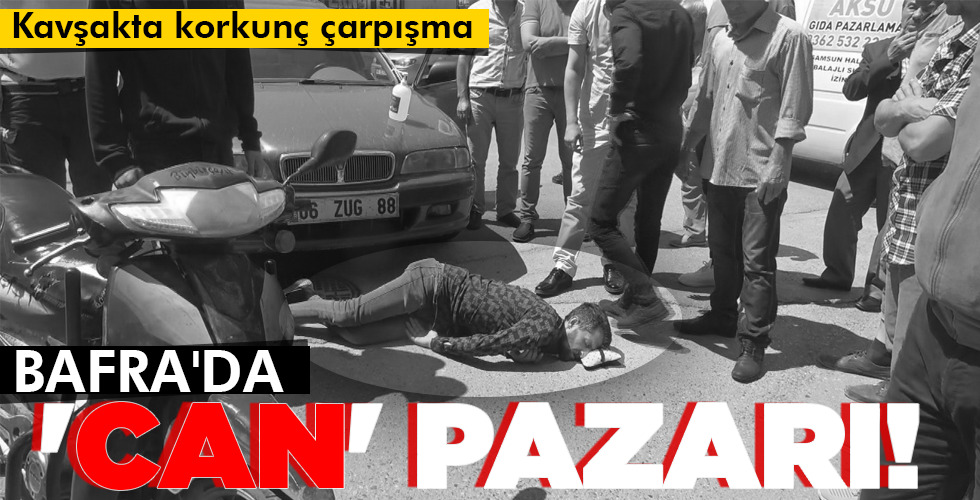 BAFRA’DA ‘CAN’ PAZARI!