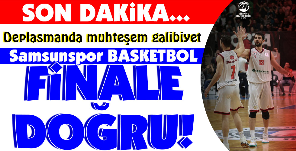 FİNALE DOĞRU!