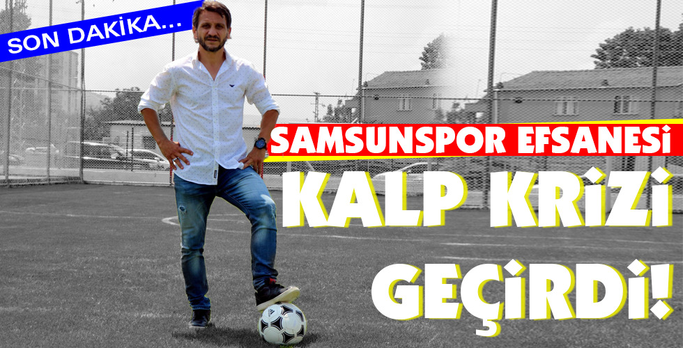 KALP KRİZİ GEÇİRDİ!