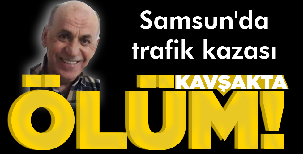 KAVŞAKTA ÖLÜM!