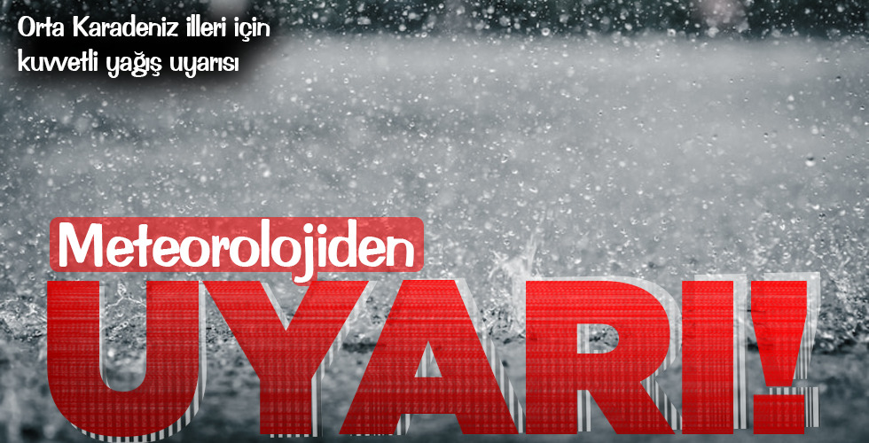 Meteorolojiden UYARI!