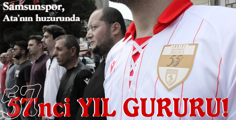 57’nci YIL GURURU!