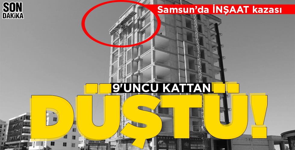 9’UNCU KATTAN DÜŞTÜ!