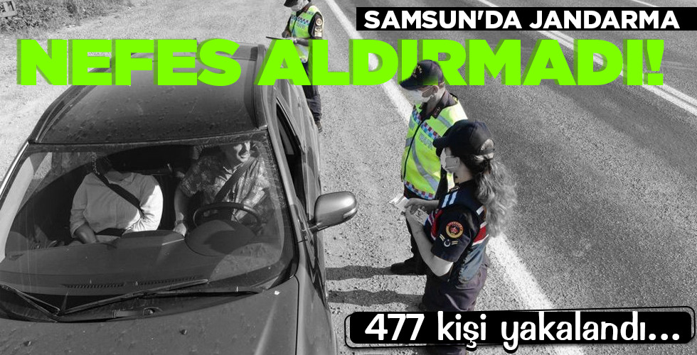 SAMSUN’DA JANDARMA NEFES ALDIRMADI!