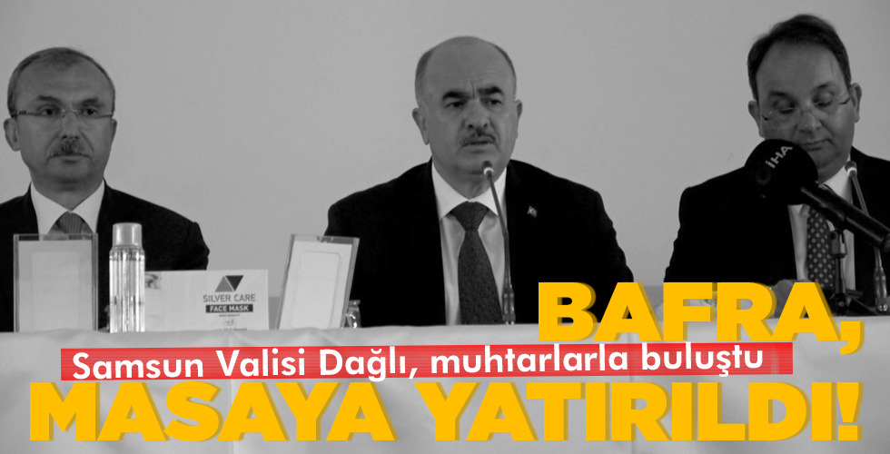 BAFRA, MASAYA YATIRILDI!