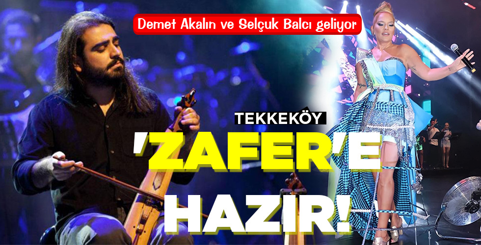 TEKKEKÖY ‘ZAFER’E HAZIR!