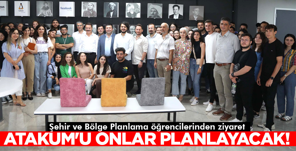 ATAKUM’U ONLAR PLANLAYACAK!