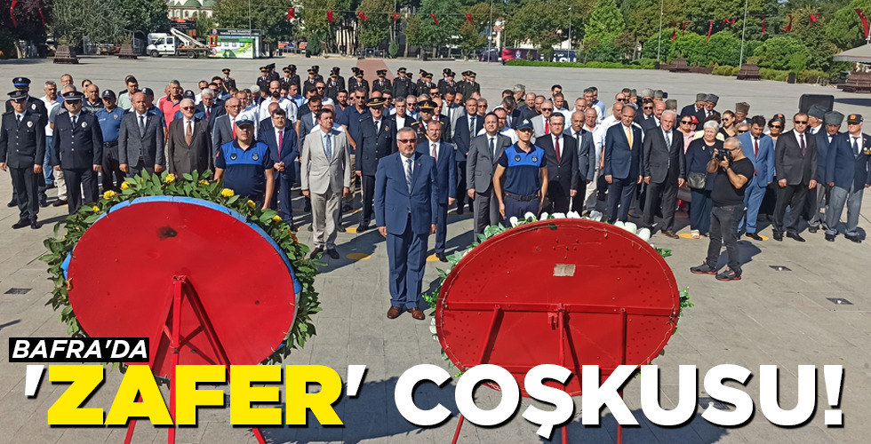 BAFRA’DA ‘ZAFER’ COŞKUSU!